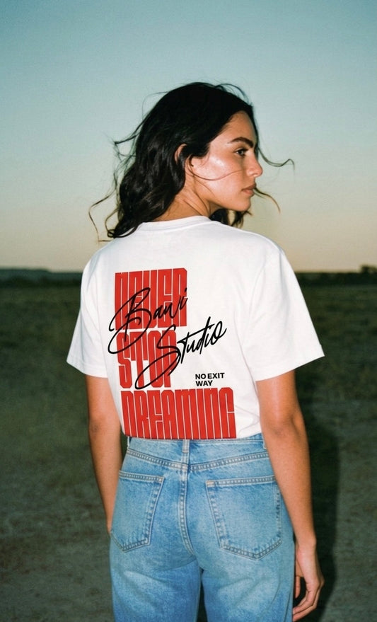 NEVER STOP DREAMING - Designed by Bawi Studio